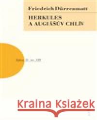 Herkules a Augiášův chlív Friedrich Dürrenmatt 9788074831461 Artur - książka