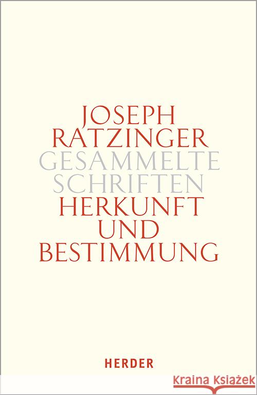 Herkunft Und Bestimmung: Schopfungslehre - Anthropologie - Mariologie Joseph Ratzinger 9783451386053 Verlag Herder - książka