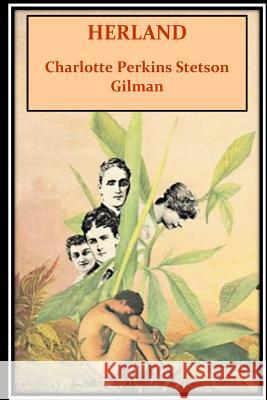 Herland Charlotte Perkins Stetso 9781533379337 Createspace Independent Publishing Platform - książka