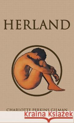 Herland Charlotte Perkins Gilman 9781645941132 Suzeteo Enterprises - książka