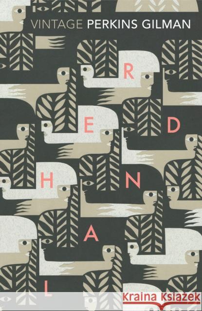 Herland and The Yellow Wallpaper Charlotte Perkins Gilman 9781784870522 Vintage Publishing - książka