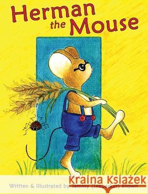 Herman the Mouse Tammy Brown   9798985837711 Charliebugbooks - książka