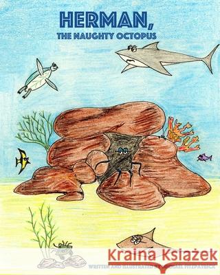 Herman, The Naughty Octopus FitzPatrick Michael FitzPatrick 9798506054832 Independently published - książka
