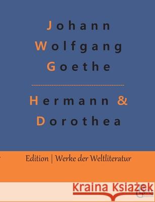 Hermann & Dorothea Gr Johann Wolfgang Goethe 9783966374316 Grols Verlag - książka