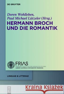 Hermann Broch Und Die Romantik Wohlleben, Doren 9783110307672 De Gruyter - książka