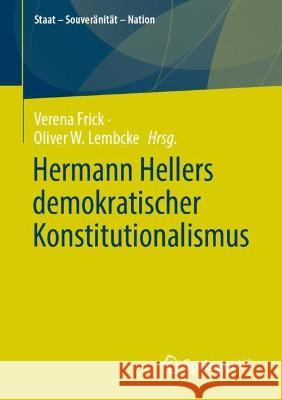 Hermann Hellers Demokratischer Konstitutionalismus Frick, Verena 9783658375768 Springer Fachmedien Wiesbaden - książka