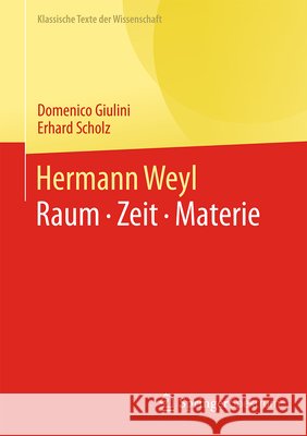 Hermann Weyl: Raum - Zeit - Materie Domenico Giulini Erhard Scholz 9783662703991 Springer Spektrum - książka