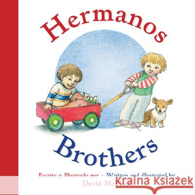 Hermanos/Brothers Bilingual Board Book Spanish Edition McPhail, David 9780544915862 Houghton Mifflin - książka