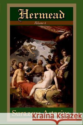 Hermead Volume 6 Surazeus Astarius 9781387098194 Lulu.com - książka