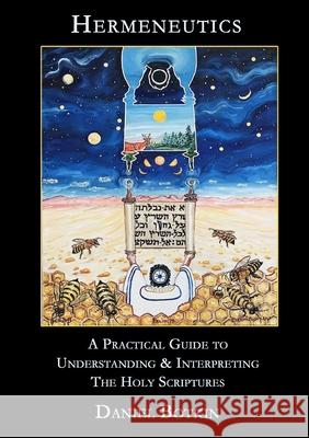 Hermeneutics - A Practical Guide to Understanding & Interpreting The Holy Scriptures Daniel Botkin 9780359213436 Lulu.com - książka