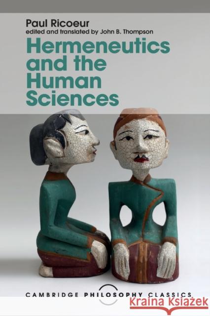 Hermeneutics and the Human Sciences: Essays on Language, Action and Interpretation Paul Ricoeur 9781316508206 CAMBRIDGE UNIVERSITY PRESS - książka