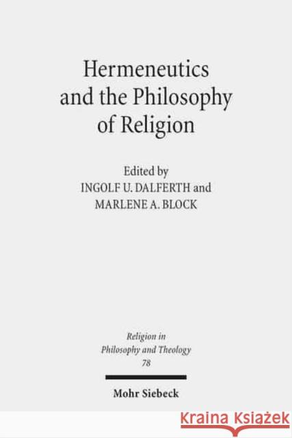 Hermeneutics and the Philosophy of Religion: The Legacy of Paul Ricoeur. Claremont Studies in the Philosophy of Religion, Conference 2013 Dalferth, Ingolf U. 9783161537127 Mohr Siebeck - książka