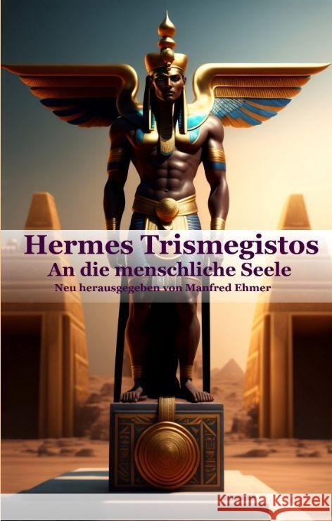 Hermes Trismegistos: An die menschliche Seele Manfred Ehmer 9783347937048 Theophania Verlag - książka