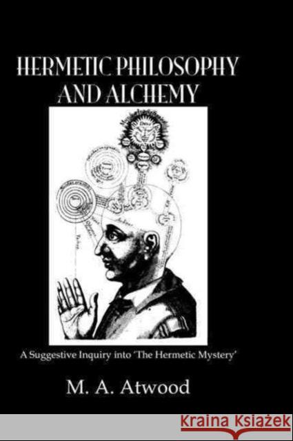 Hermetic Philosophy & Alchemy  9781138871359  - książka