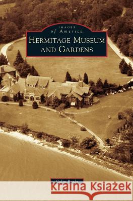 Hermitage Museum and Gardens Colin Brady 9781531672416 Arcadia Publishing Library Editions - książka