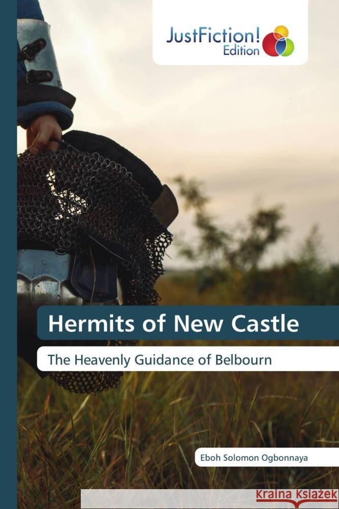 Hermits of New Castle Solomon Ogbonnaya, Eboh 9786139427451 JustFiction Edition - książka