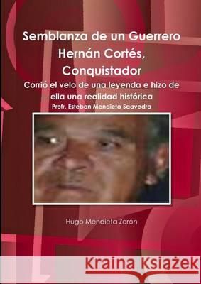Hernán Cortés Mendieta Zerón, Hugo 9786070024016 Hugo Mendieta Zeron - książka
