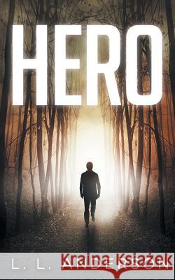 Hero L. L. Anderson 9781499155396 Createspace - książka