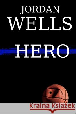 Hero Jordan Wells 9781955975711 Scott and Scholars Press - książka