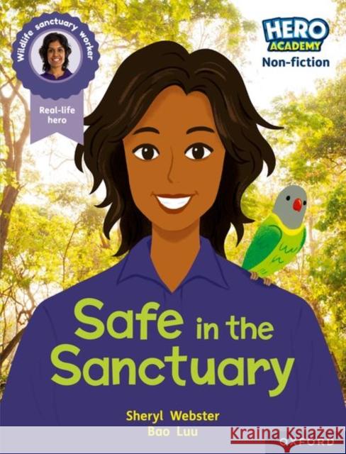 Hero Academy Non-fiction: Oxford Reading Level 9, Book Band Gold: Safe in the Sanctuary Webster 9781382029605  - książka