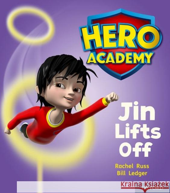 Hero Academy: Oxford Level 2, Red Book Band: Jin Lifts Off Rachel Little Bill Russ  9780198415978 Oxford University Press - książka