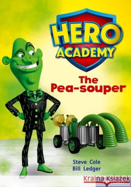 Hero Academy: Oxford Level 9, Gold Book Band: The Pea-souper Steve Cole Bill Ledger  9780198416562 Oxford University Press - książka