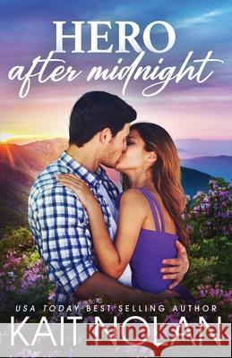 Hero After Midnight Kait Nolan 9781648352065 Take the Leap Publishing - książka