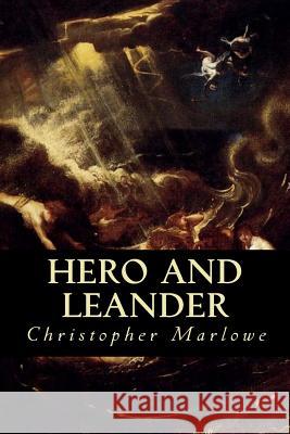 Hero and Leander Christopher Marlowe Editorial Oneness 9781539385905 Createspace Independent Publishing Platform - książka