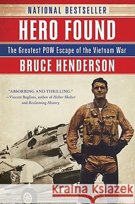 Hero Found: The Greatest POW Escape of the Vietnam War Bruce Henderson 9780061571374 Collins - książka