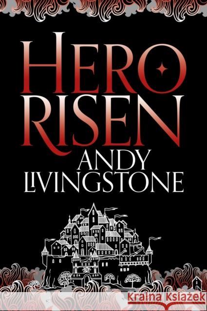 Hero Risen Andy Livingstone 9780008181512 HarperCollins Publishers - książka
