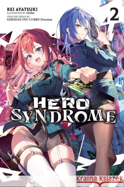 Hero Syndrome, Vol. 2 (light novel) Riichu Riichu 9798855407631 Little, Brown & Company - książka