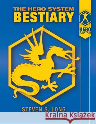 Hero System Bestiary Steven S Long 9781583661284 Hero Games - książka