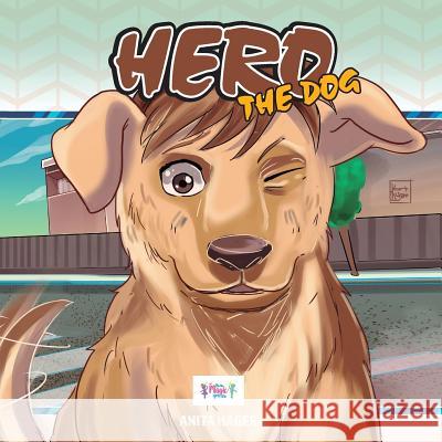 Hero The Dog Hager, Anita 9781541187436 Createspace Independent Publishing Platform - książka