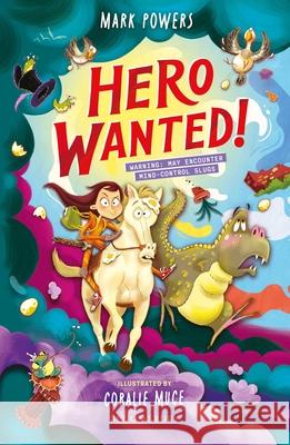 Hero Wanted! Mark Powers 9781526648693 Bloomsbury Publishing PLC - książka