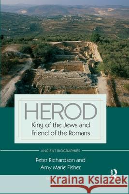 Herod: King of the Jews and Friend of the Romans Peter Richardson Amy Marie Fisher 9780367594626 Routledge - książka
