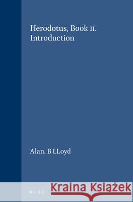 Herodotus, Book II. Introduction A. B. Lloyd 9789004041813 Brill Academic Publishers - książka