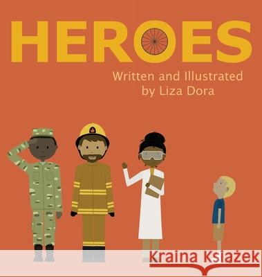 Heroes Liza Dora Michelle Underwood 9781734057638 Liza Dora - książka