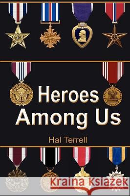 Heroes Among Us Hal Terrell 9780557212422 Lulu.com - książka