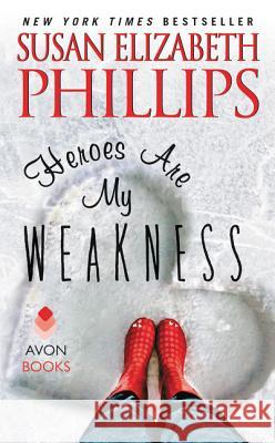 Heroes Are My Weakness Phillips, Susan Elizabeth 9780062106094 Avon Books - książka