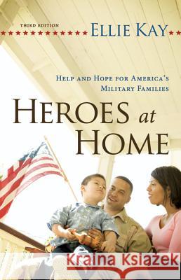Heroes at Home Kay, Ellie 9780764209819 Bethany House Publishers - książka
