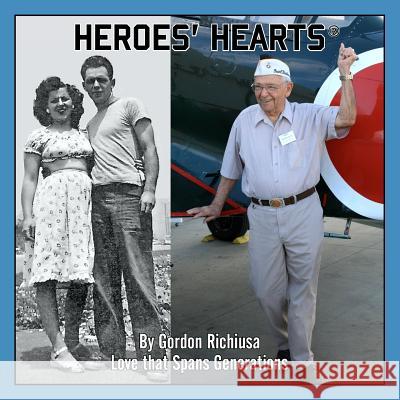 Heroes' Hearts Gordon Richiusa Lynda Lee Dana Stamos 9780982992623 Five Birds Publishing - książka