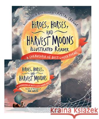 Heroes, Horses, and Harvest Moons Bundle: Audiobook & Illustrated Reader [With CD (Audio)] Weiss, Jim 9781945841873 Well-Trained Mind Press - książka