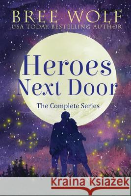 Heroes Next Door Box Set: The Complete Series Bree Wolf   9783964820549 Bree Wolf - książka