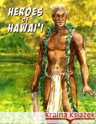 Heroes of Hawaii Armitage Kimo Armitage 9798549409637 Independently published - książka