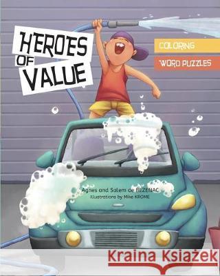 Heroes of Value - Activity Book Agnes De Bezenac, Salem De Bezenac, Agnes De Bezenac 9781634743020 Icharacter Limited - książka