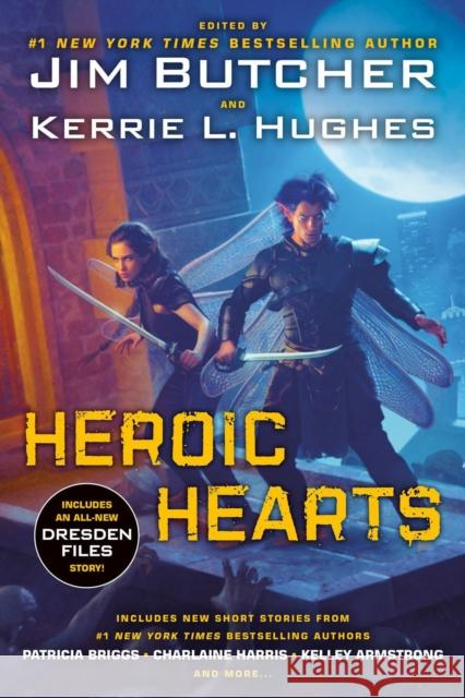 Heroic Hearts Jim Butcher Kerrie Hughes 9780593099186 Penguin Putnam Inc - książka