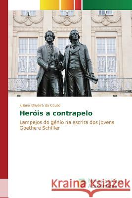 Heróis a contrapelo Oliveira Do Couto Juliana 9786130162900 Novas Edicoes Academicas - książka