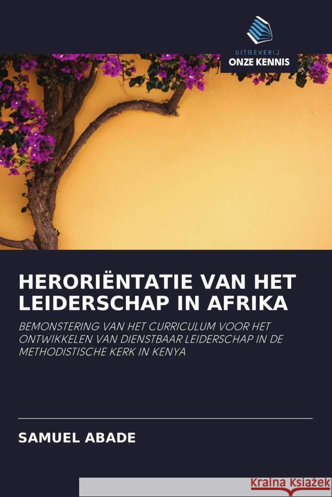 HERORIËNTATIE VAN HET LEIDERSCHAP IN AFRIKA Abade, Samuel 9786202950343 Uitgeverij Onze Kennis - książka