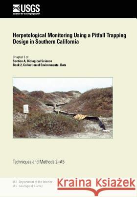 Herpetological Monitoring Using a Pitfall Trapping Design in Souther California Robert Fisher Drew Stokes Carlton Rochester 9781500222390 Createspace - książka