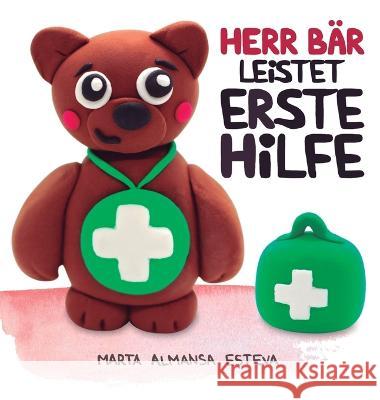 Herr Bar leistet Erste Hilfe Marta Almansa Esteva   9781915193162 Marta Almansa Esteva - książka